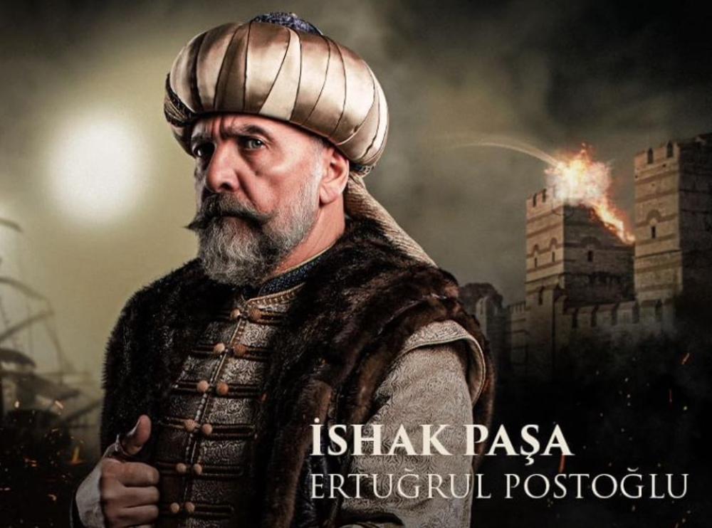 mehmed fetihler fatihi ishak pasa ertugrul postoglu kimdir nerelidir kac yasindadir